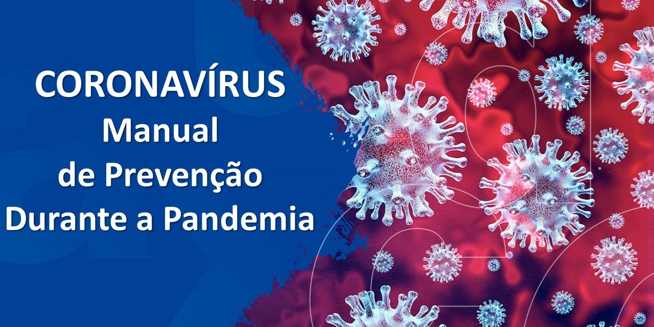CORONAVÍRUS Manual  de Prevenção  Durante a Pandemia