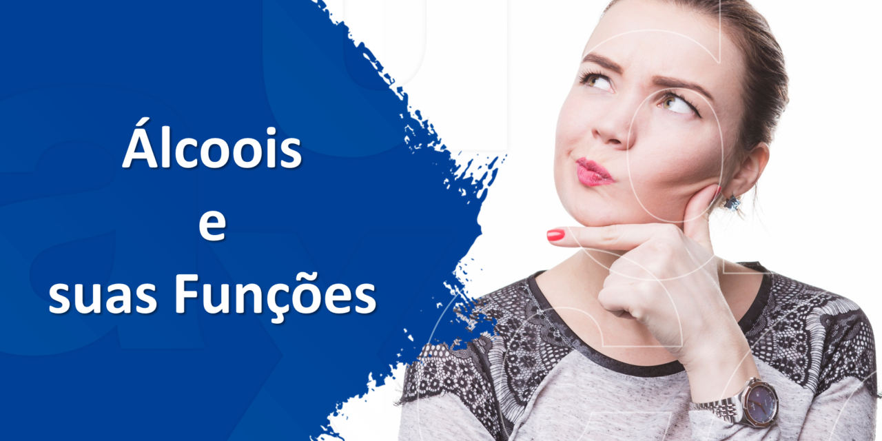 Álcoois e suas Funções