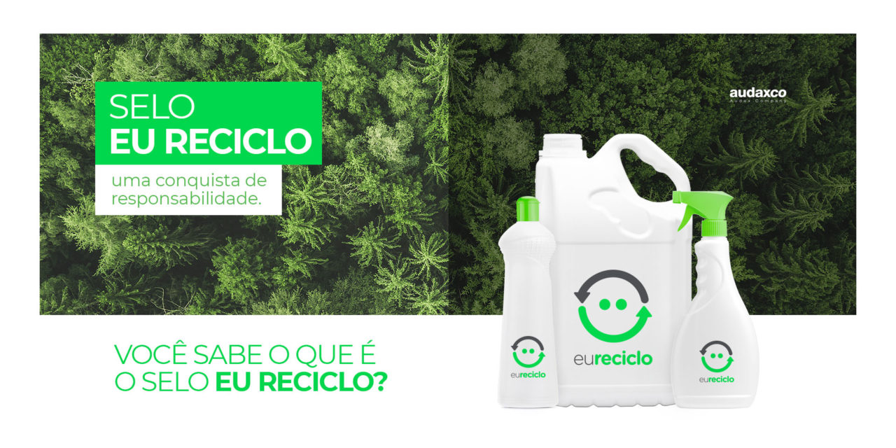 Selo eureciclo, uma conquista de responsabilidade!